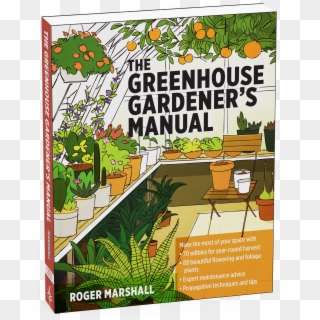 The Greenhouse Gardener's Manual, HD Png Download