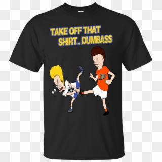 Anaheim Ducks Shirts Take Off That Shirt Dumbass - Motley Crue T Shirt, HD Png Download