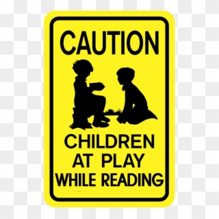 Caution Children At Play While Reading - Children Clip Art, HD Png Download