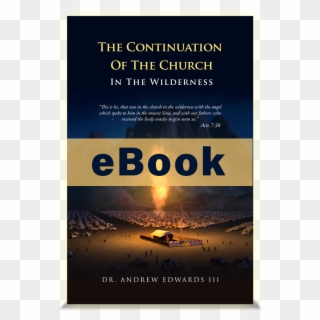 The Continuation Of The Church In The Wilderness Ebook - Poster, HD Png Download