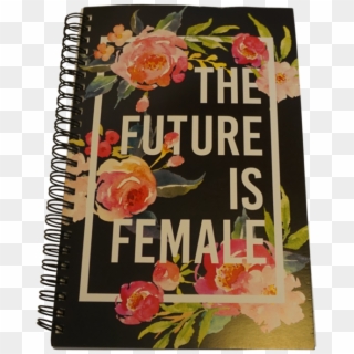 Future Is Female Notebook Effies Paper Glam University - Free The Children, HD Png Download
