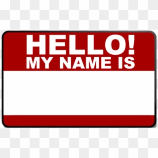 Hello My Name Is PNG Transparent For Free Download - PngFind