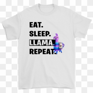 Eat Sleep Llama Repeat Fortnite White Men's T-shirt - Boss Kids T Shirt, HD Png Download