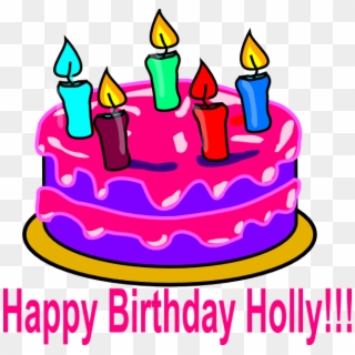 Happy Birthday Holly Images Photo - Birthday Cake Clip Art, HD Png Download