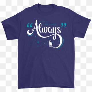 After All This Time Always Harry Potter Shirts - Crescent, HD Png Download