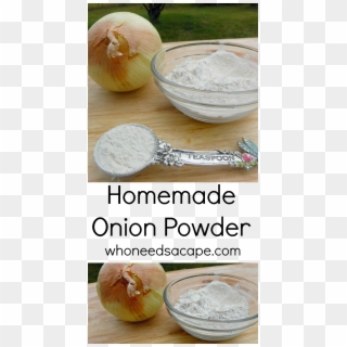 Have You Ever Wanted To Make Your Very Own Homemade - Onion Powder, HD Png Download