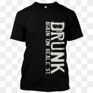 Drunk Again On Beale Street - Training For Warriors T Shirt, HD Png Download