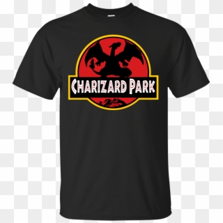 Charizard Park Dragona Jurrasic Park Parody Mens T-shirt - Fuck Trump Shirt Deadpool, HD Png Download