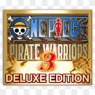 Asia Announces The Release Of One Piece - One Piece Pirate Warriors 3 Deluxe Edition, HD Png Download
