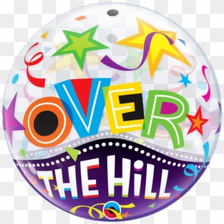 Over The Hill 22 Bubble Balloon - Circle, HD Png Download