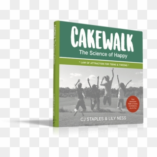 Cakewalk, The Science Of Happy Book By Lily Ness & - Sign, HD Png Download