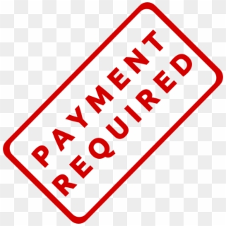 Payment Required Clipart, HD Png Download