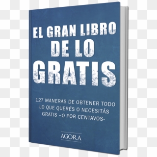 El Gran Libro De Lo Gratis - Poster, HD Png Download