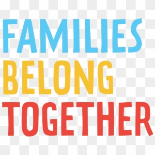 One Of The Hundreds Of Rallies Taking Place On June - Families Belong Together Logo, HD Png Download