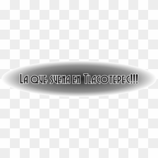 La Que Suena En Tlacotepec - Graphic Design, HD Png Download