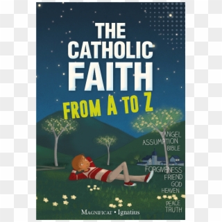 An Excellent And Artful Catechism That Discusses Major - Catholic Faith From A To Z, HD Png Download