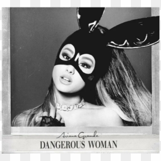 Ariana Grande Lança Dangerous Woman Oficialmente E - Ariana Grande Danger Woman, HD Png Download