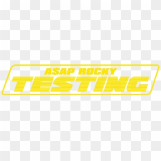Do Yall Edits - Asap Rocky Testing Logo Png, Transparent Png