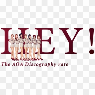 Hey ଘ ੭ The Aoa Discography Rate // - Poster, HD Png Download