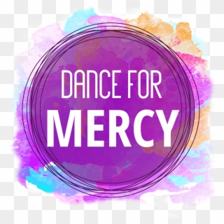 Dance For Mercy Registration - Circle, HD Png Download