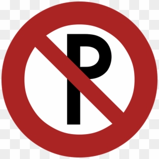 Download No Parking Road Sign Transparent Png - Road Signs No Parking, Png Download