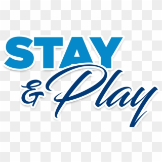 Stay And Play Text - Graphic Design, HD Png Download