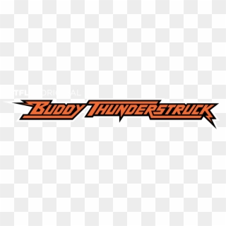 Buddy Thunderstruck, HD Png Download