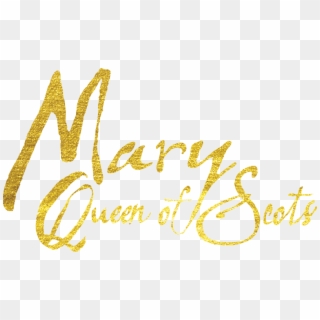 Mary Queen Of Scotts - Mary Queen Of Scots Title, HD Png Download