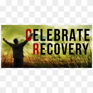 Celebrate Recovery, HD Png Download