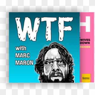 Why Premium - Wtf With Marc Maron, HD Png Download