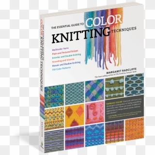 The Essential Guide To Color Knitting Techniques, HD Png Download