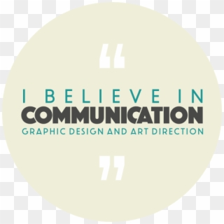 I Believe In Communication, Graphic Design And Art - Sobo-katamuki Quasi-national Park, HD Png Download