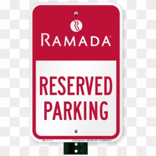 Reserved Parking Sign, Ramada - Parking Sign, HD Png Download