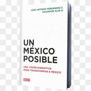 Un México Posible - Carmine, HD Png Download