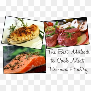 Meat Fish Poultry - Cooking Methods For Meat Poultry And Fish, HD Png Download