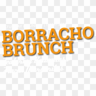 Borracho Brunch Promo - Orange, HD Png Download