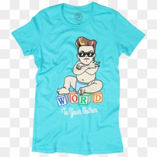 Baby Word To Your Mother Women's T-shirt - Kitten, HD Png Download