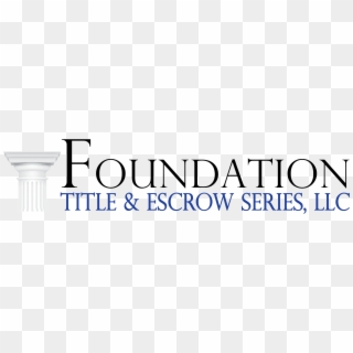 Foundation Title & Escrow Series, Llc, HD Png Download