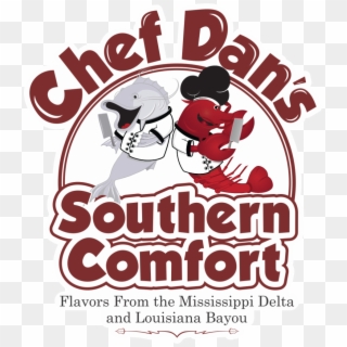 Chef Dan's Southern Comfort Restaurant - Chef Dans, HD Png Download