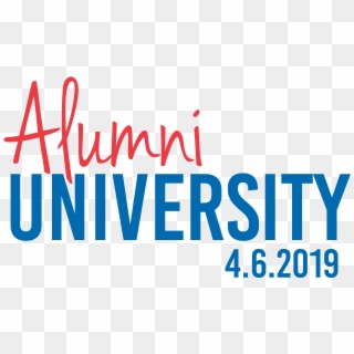 Alumni University, April 6th, - Calligraphy, HD Png Download