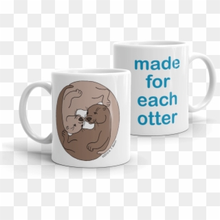 Made For Each Otter Mug - Otter Mug, HD Png Download