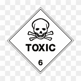 Poison Clipart Safety Sign - Toxic Dangerous Goods Sign, HD Png Download