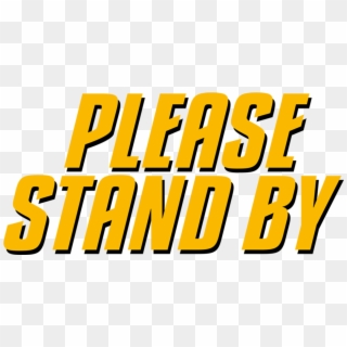 Please Stand By - Illustration, HD Png Download