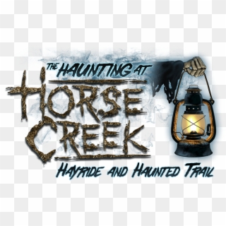 The Haunting At Horse Creek - Calligraphy, HD Png Download