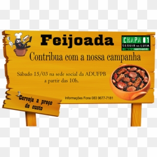 Feijoada Seguir Na Luta, Forte E Independente\ - Natural Foods, HD Png Download