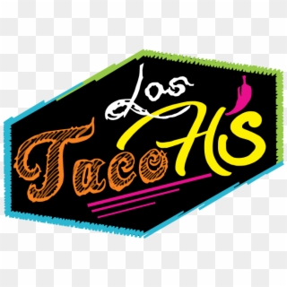 Los Taco H's - Graphic Design, HD Png Download