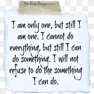 I Am Only Only, But Still I Am One - Handwriting, HD Png Download