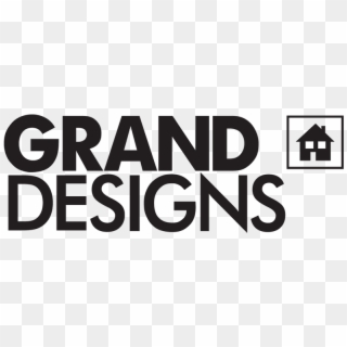 Steph Wilson And Husband Alex Try To Build A Contemporary - Grand Designs Logo, HD Png Download