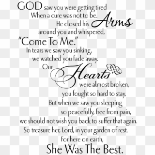 Love, Bible, Grief, Text, White Png Image With Transparent - Funeral Poems God Saw You Getting Tired Poem, Png Download