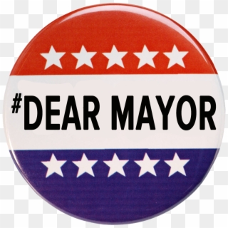 Dear-mayor - New Elections, HD Png Download